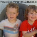 How did you spend your childhood summers?