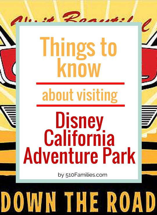 Tips for a first visit to Disney California Adventure Park